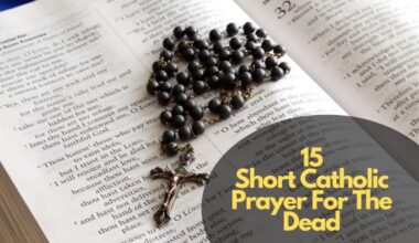 15 Short Catholic Prayer For The Dead