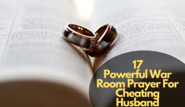 17 Powerful War Room Prayer For Cheating Husband