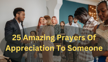 25 Amazing Prayers Of Appreciation To Someone