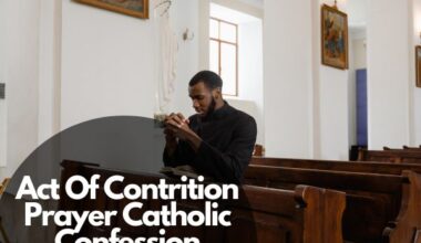 Act Of Contrition Prayer Catholic Confession