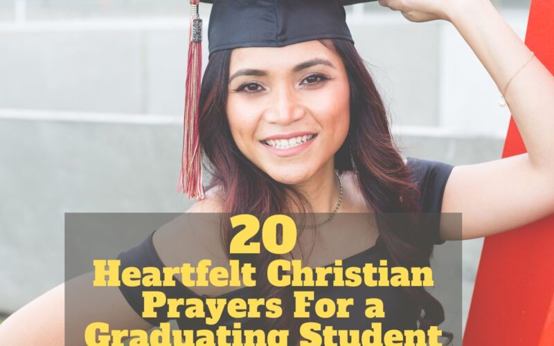 Christian Prayers For a Graduating Student
