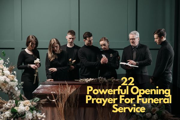 Opening Prayer For Funeral Service