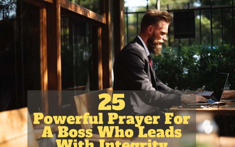 Prayer For A Boss Who Leads With Integrity