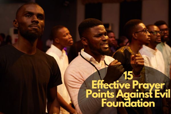 Prayer Points Against Evil Foundation