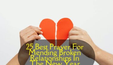 Prayer For Mending Broken Relationships In The New Year