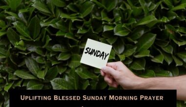 Uplifting Blessed Sunday Morning Prayer with Inspiration