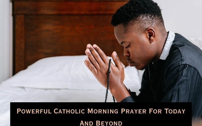 Catholic Morning Prayers For Today