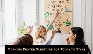 Morning Prayer Scripture for Today to Start Your Day