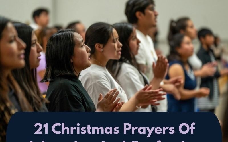 21 Christmas Prayers Of Adoration And Confession