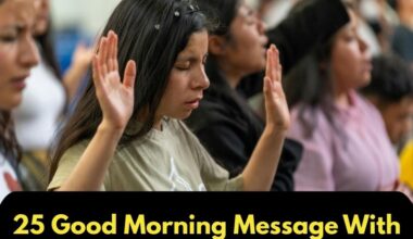 25 Good Morning Message With Prayer To My Love