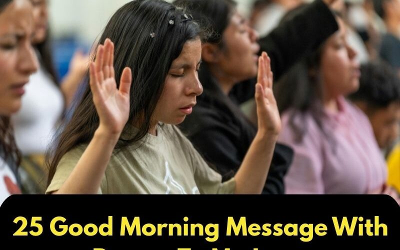 25 Good Morning Message With Prayer To My Love