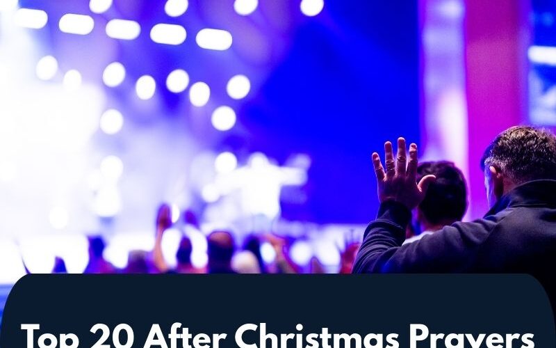 Top 20 After Christmas Prayers